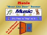 Music Banner #4: “Music…It’s Time to Hop to it”