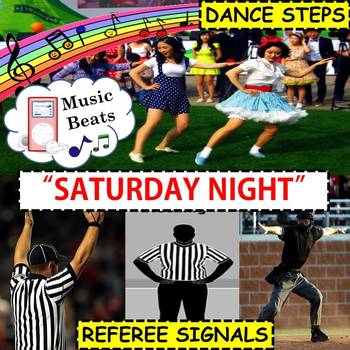 Preview of Music Beats: Dance and Referee Signals to “SATURDAY NIGHT”