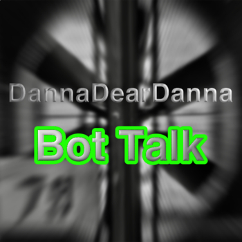 Preview of Song: Bot Talk