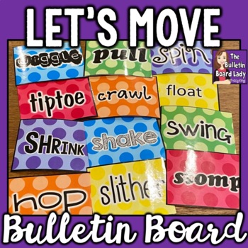 Preview of Music Bulletin Board Lets Move Locomotor and Non-locomotor