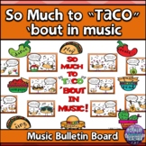Music Bulletin Board:  So Much To TACO 'Bout in Music