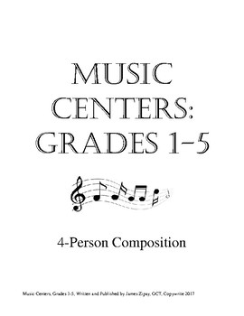 Preview of Music Centers Grade 1 to 5: 4 Person Composition