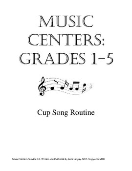 Preview of Music Centers Grade 1 to 5: Cup Song Routine
