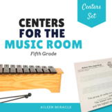 Music Centers/ Stations Set - 5th Grade