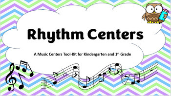 Preview of Music Centers Tool-Kit: K/1 Rhythm Stations