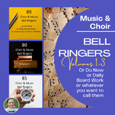Music & Choir Do Now, Bell Ringers, Daily Board Activities