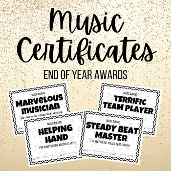 Preview of Music Class End of Year Certificates Awards