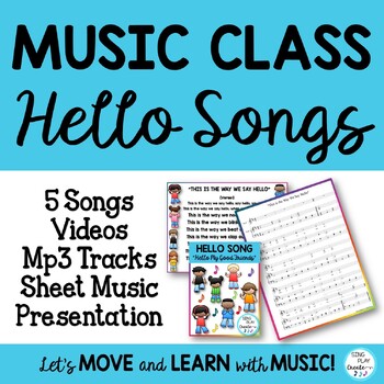 Hello Songs for the elementary music classroom. General music class hello songs. Hello songs for children.
