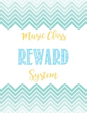 Music Class Reward System
