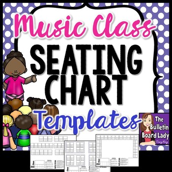 Music Class Seating Charts by The Bulletin Board Lady-Tracy King