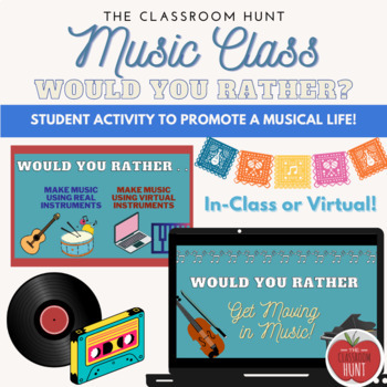 Preview of Music Class Would You Rather - Great for the First Week of School and Sub Plans