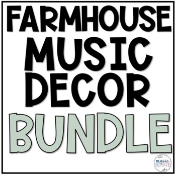 Preview of Music Classroom Decor BUNDLE - Modern Farmhouse Theme - Posters Labels Displays