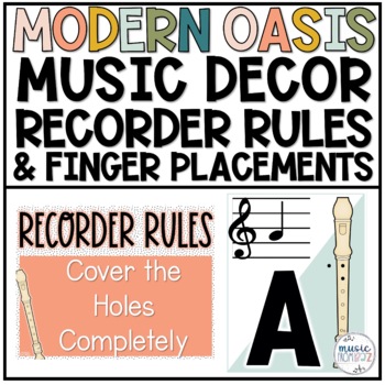 Preview of Music Classroom Decor - Recorder Fingering and Rules Posters - Modern Oasis