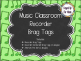 Music Classroom Recorder Brag Tags