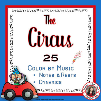 Preview of Music Coloring Pages: 25 CIRCUS Music Coloring Sheets: Notes, Rests and Dynamics