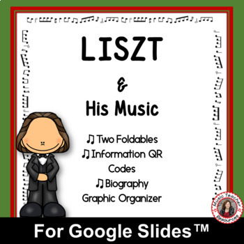 Preview of Music Composer Worksheets - LISZT for use with Google Classroom™