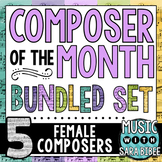 Music Composer of the Month- Famous Female Composers Bundle