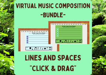 Preview of Music Composition Bundle- LINES & SPACES- Virtual "click and drag"