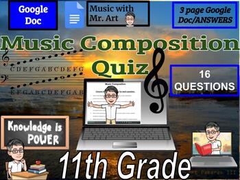 Preview of Music Composition Quiz - 11th grade - 16 Multiple Choice quiz, 3 pages, answers