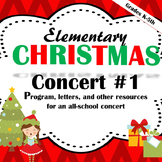 Elementary Music Christmas Concert #1: Program, letters, l