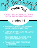 Music: Creating Compositions with Body Percussion- Grades 1 - 3
