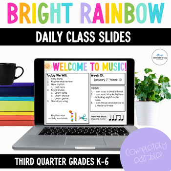 Preview of Music Daily Class Slides | Editable and Customizable Third Quarter Slides