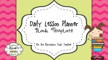 Preview of Music Daily Lesson Planner Blank Template