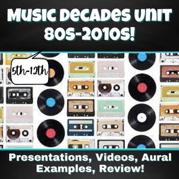 Preview of Music Decades Unit the 80s-2010s CLEAN!