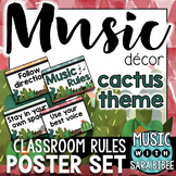 Music Decor: Cactus-Themed Rules for the Classroom