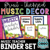 Music Decor: Fruit-Themed Music Teacher Binder