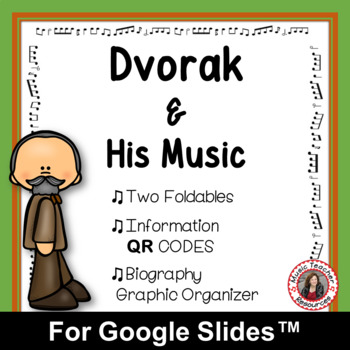 Preview of Music Composer Worksheets - DVORAK for use with Google Classroom™