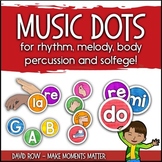 Music Dots for rhythm, melody, body percussion and solfege!