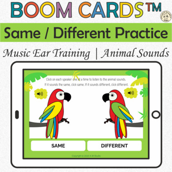 Preview of Same or Different Music Ear Training for Kids | Animal Sounds Music Boom Cards™