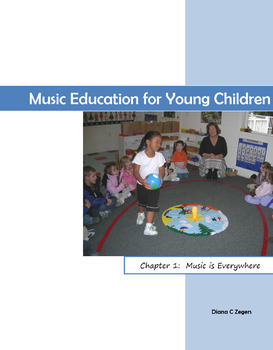 Preview of Music Education for Young Children - Chapter 1 / Music is Everywhere