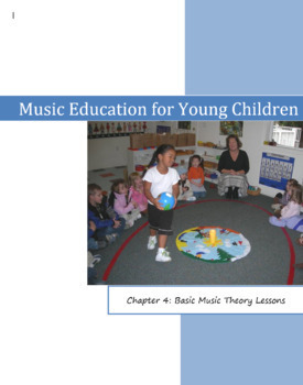 Preview of Music Education for Young Children - Chapter 4 / Music Theory
