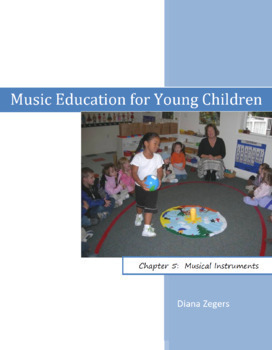 Preview of Music Education for Young Children - Chapter 5 / Musical Instruments