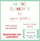 Music Elements: Pitch, Melody, and Harmony Presentation an