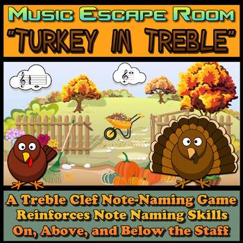 Preview of Music Escape Room: Turkey in Treble (Treble Note Naming Assessment)