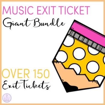 Preview of Music Exit Ticket Giant Bundle