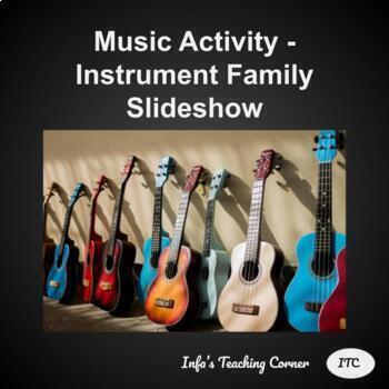 Preview of Grade 5-8 Music Assignment - Instrument Family Slideshow