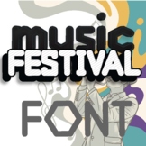 Music Festival Font