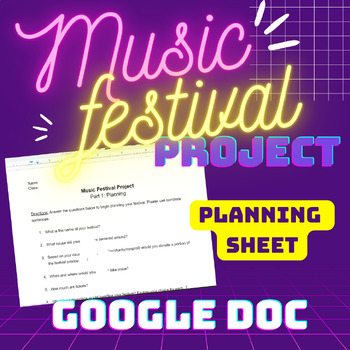 Preview of Music Festival Project- Planning Questions- PRINTABLE & EDITABLE