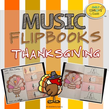 Thanksgiving Music Activities (Music Flipbooks) by Emily Conroy | TPT