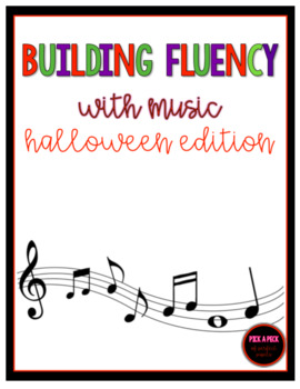 Preview of Building Fluency with Music, Halloween Edition
