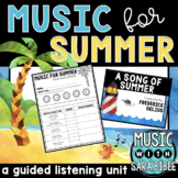 Music For Summer - Mini Guided Listening Unit {Presentatio