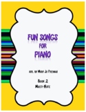 Music: Fun Songs for Piano Lessons, Book 2