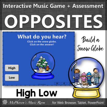 Preview of Winter Music High Low Interactive Music Game & Assessment Build a Snow Globe