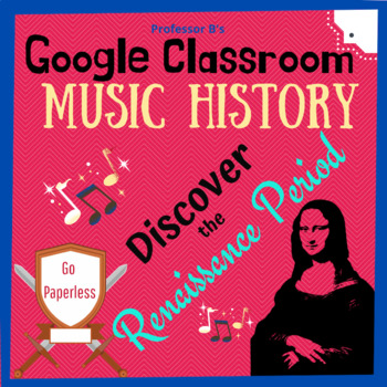 Preview of Music History: Discover the Renaissance Period DISTANT LEARNING