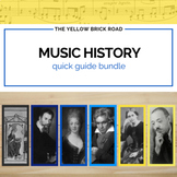 Music History Quick Guide Bundle - music composers - music