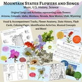 Music, History & Science: Mountain States Flowers and Songs